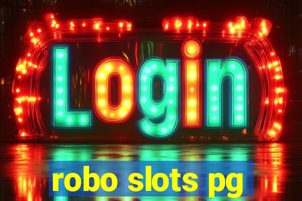 robo slots pg